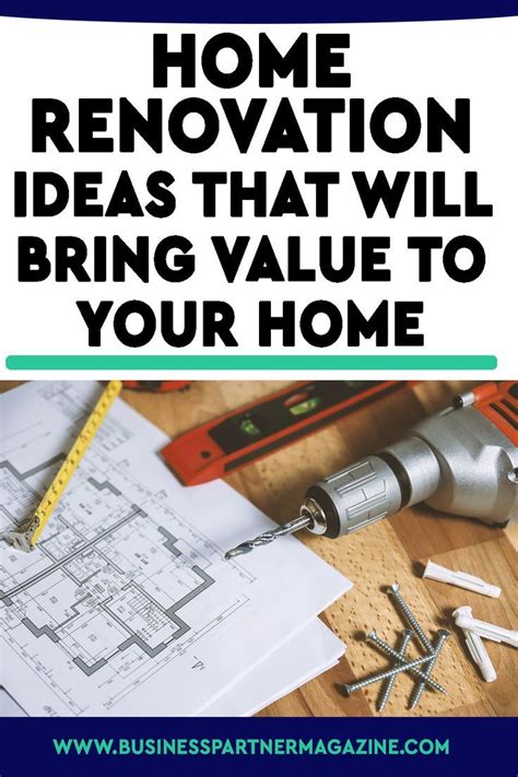The Words Home Renovation Ideas That Will Bring Value To Your Home On