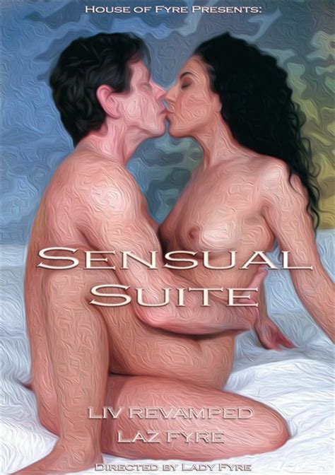 sensual suite liv revamped house of fyre unlimited streaming at adult empire unlimited