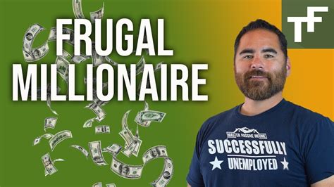 Frugal Living Frugal Millionaire Mindset That Will Save You A Ton Of