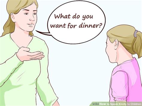 3 Ways To Speak Kindly To Children Wikihow