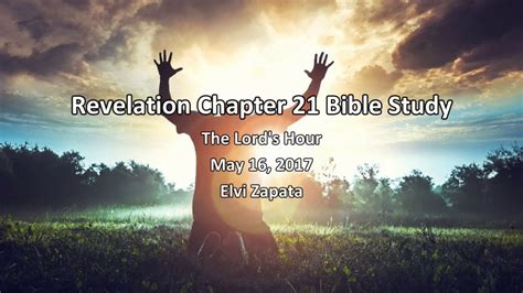 Revelation Chapter 21 Bible Study Elvi Zapata Youtube