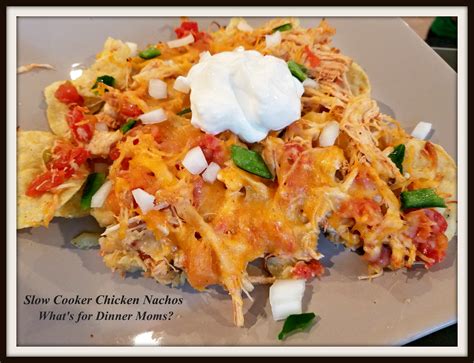 Slow Cooker Chicken Nachos Whats For Dinner Moms