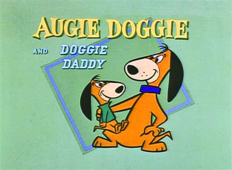 Augie Doggie And Doggie Daddy Hanna Barbera Wiki Fandom Powered By