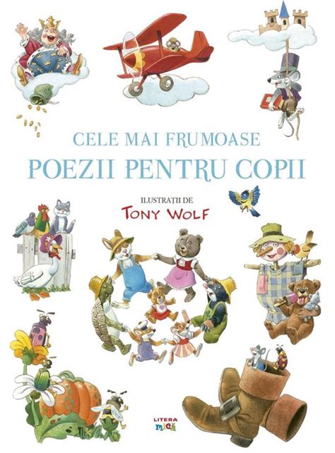 Cele Mai Frumoase Poezii Pentru Copii Tony Wolf Tinerama Ro My Xxx