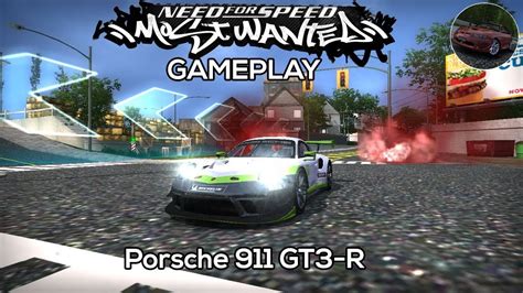 Porsche 911 Gt3 R Gameplay Nfs Most Wanted Youtube