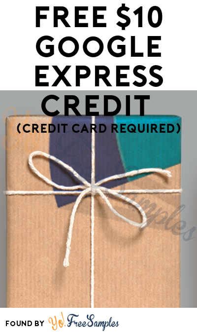 Google pay balances don't work on google shopping. FREE $10 Google Express Credit (Credit Card Required) - Yo ...