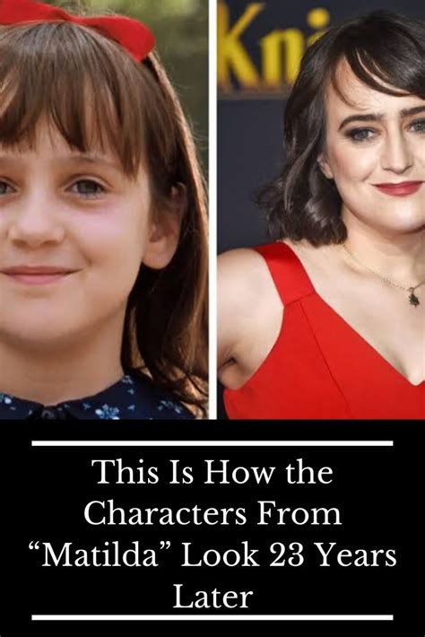 This Is How The Characters From Matilda Look 23 Years Later Matilda