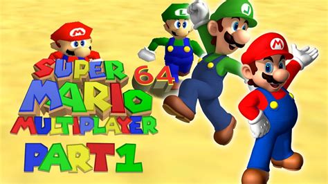 Lets Play Super Mario 64 Multiplayer Part 1 Ft