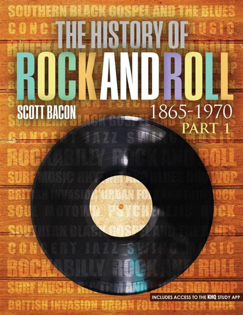 The History Of Rock And Roll Part 1 1865 1970 Higher Education