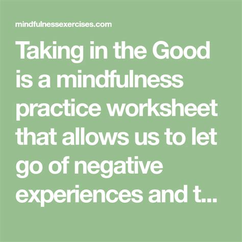 Taking In The Good Is A Mindfulness Practice Worksheet That Allows Us