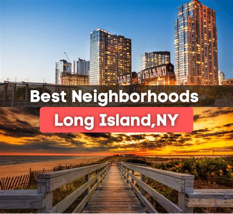 7 Best Neighborhoods In Long Island Ny