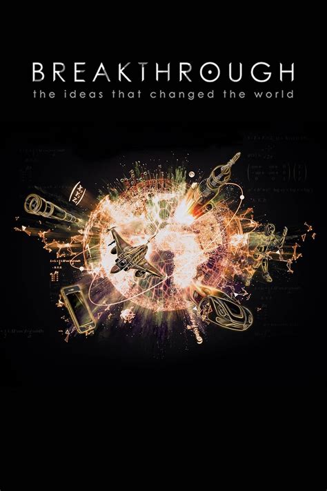 Breakthrough The Ideas That Changed The World Tv Mini Series 2019 Imdb