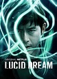Lucid Dream / 루시드 드림 (2017) - Korean Movie | Lucid dream, Thriller ...
