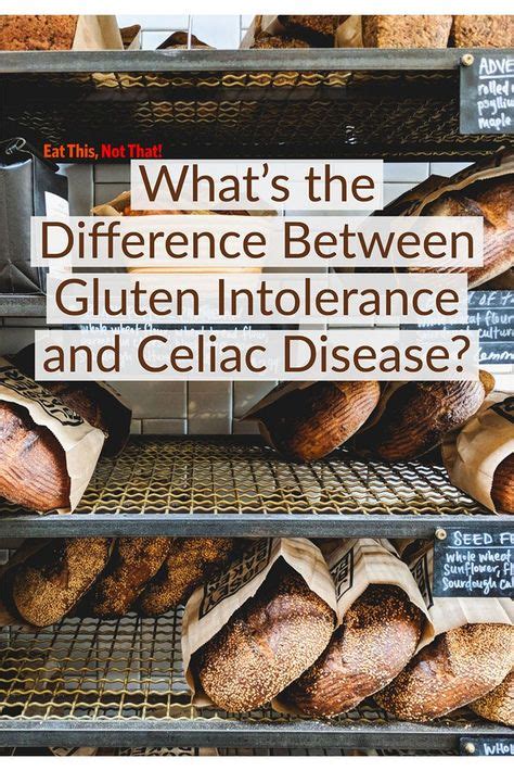 Celiac Disease Vs Gluten Intolerance Gluten Intolerance Celiac