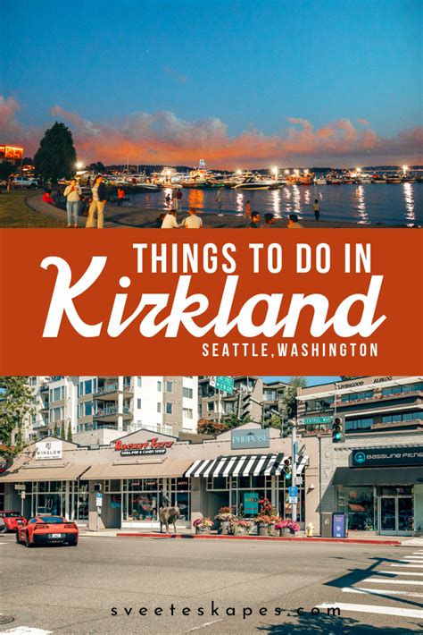 Top 18 Things To Do In Kirkland WA: A Complete Travel Guide for your