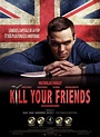 Kill Your Friends (2015) - Película eCartelera