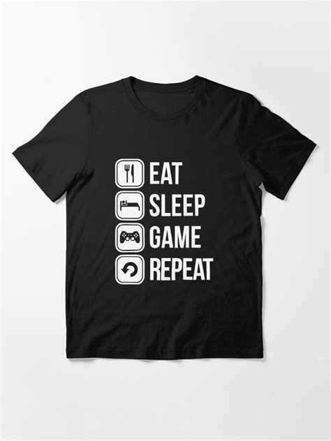 Eat Sleep Game Repeat T Shirt For Sale By Sulievan Redbubble Eat Sleep Game Repeat T