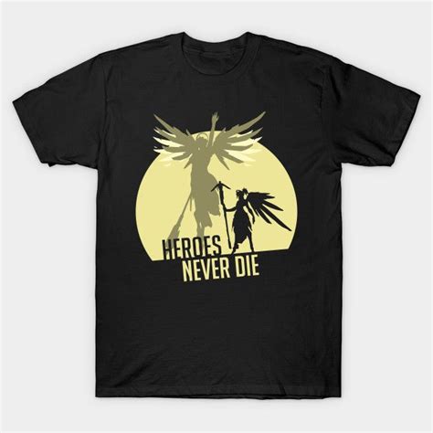 See more ideas about overwatch ultimates, overwatch, overwatch wallpapers. Overwatch: Mercy Shirt // Valkyrie // Heroes Never Die // Overwatch Quote // VIdeogames Design ...