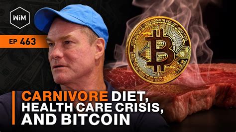 Carnivore Diet Health Care Crisis And Bitcoin With Dr Shawn Baker