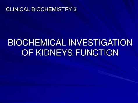 ppt clinical biochemistry 3 powerpoint presentation free download id 605558