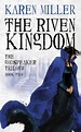 The Riven Kingdom book by Karen Miller