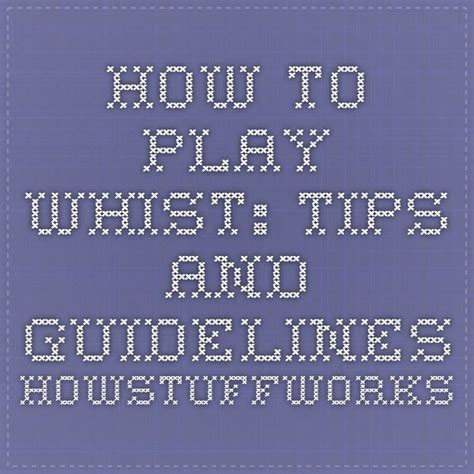 How To Play Whist Play Card Games Guidelines