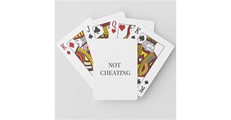 Not Cheating Playing Cards Zazzle