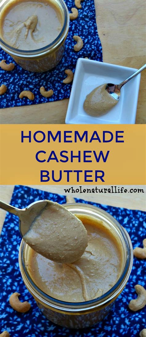 how to make cashew butter whole natural life