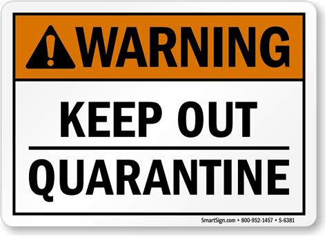 Quarantine Signs Quarantine Area Safety Signs