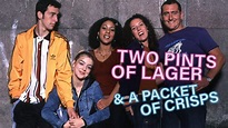 Two Pints of Lager and a Packet of Crisps | Serie | MijnSerie