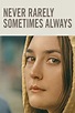 Never Rarely Sometimes Always (2020) Movie - CinemaCrush