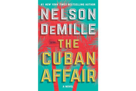 Book Review The Cuban Affair By Nelson Demille Dans Papers