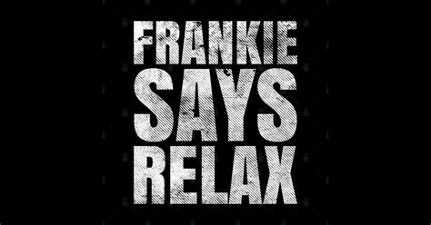 Frankie Says Relax Halftone Frankie Says Relax Sticker Teepublic
