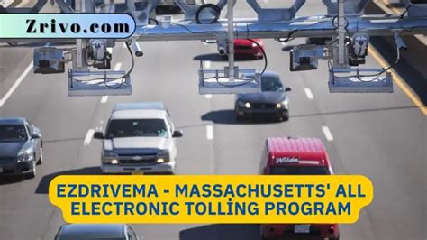 Ezdrivema Massachusetts All Electronic Tolling Program