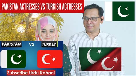 Turkish Actresses Vs Pakistani Actresses Reaction Video Turkish English Subtitles Youtube