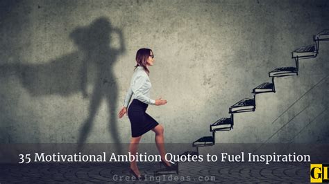 35 Motivational Ambition Quotes to Fuel Inspiration
