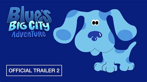 Blues Big City Adventure Official Trailer 2 2022 Movie