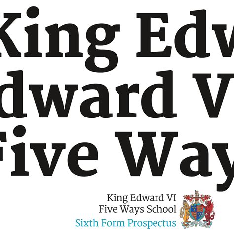 King Edward Vi Five Ways Schoo Sixth Form Prospectus 2014 Page 6 7