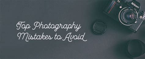Top Photography Mistakes To Avoid As Told By Six Professionals