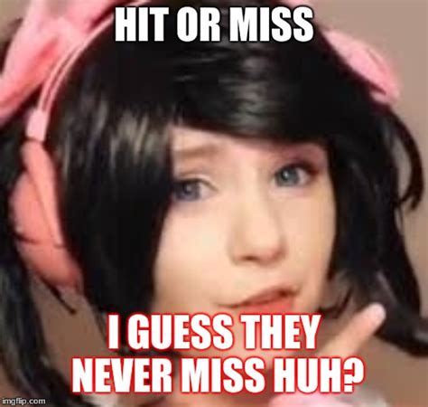 Hit Or Miss Imgflip