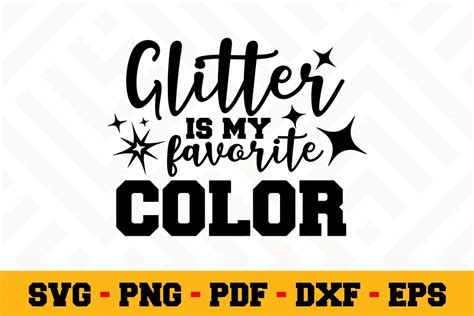 Glitter is my favorite color | Glitter SVG | Favorite color, My favorite color, My favorite things