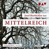 Mittelreich – Josef Bierbichler – Ungekürzte Lesung mit Josef ...