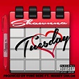 Tuesday (feat. Mikkey Shilon) - Shawnna - 专辑 - 网易云音乐