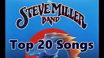 Top 10 Steve Miller Band Songs (20 Songs) Greatest Hits - YouTube
