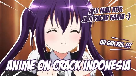 Anime Crack Indonesia 11 Momen Ketika Mengungkapkan Perasaan Youtube