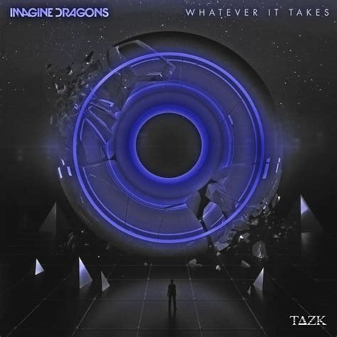 Whatever It Takes Imagine Dragons Album Cover Pbjawer