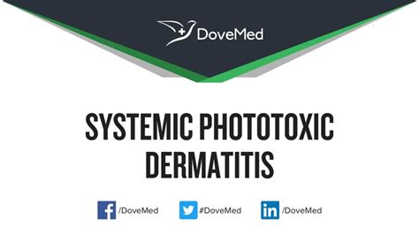 Systemic Phototoxic Dermatitis