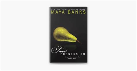 ‎sweet Possession By Maya Banks Ebook Apple Books