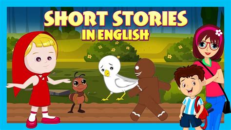 Short Stories In English Best 5 Stories For Kids Bedtime Stories