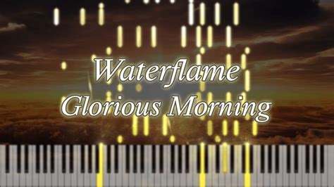 Waterflame Glorious Morning Piano Cover 700 Subs Free Sheet Youtube